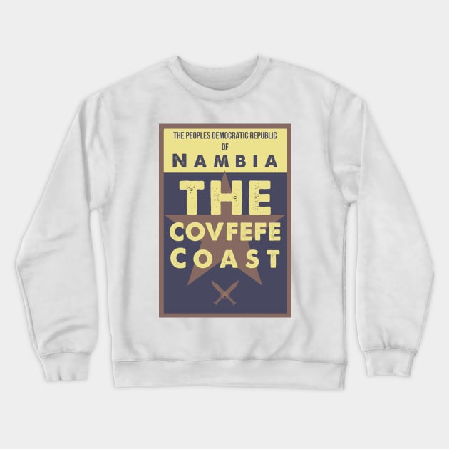 The Covfefe Coast Crewneck Sweatshirt by Dpe1974